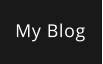 My Blog